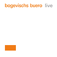 bogevischs buero live